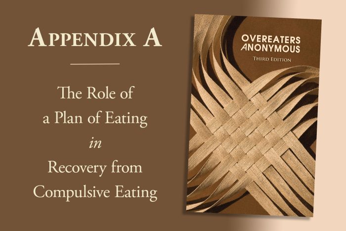 Appendix A to Overeaters Anonymous, Third Edition